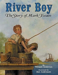 RIVER BOY: The Story of Mark Twain