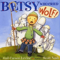 BETSY WHO CRIED WOLF