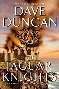 THE JAGUAR KNIGHTS: A Chronicle of the King's Blades