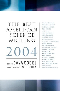 THE BEST AMERICAN SCIENCE WRITING 2004