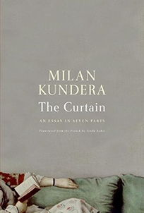 The Curtain: An Essay in Seven Parts