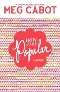 How to Be Popular