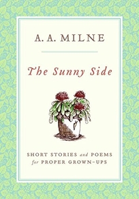 The Sunny Side: Short Stories and Poems for Proper Grown-ups