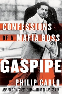 Gaspipe: Confessions of a Mafia Boss