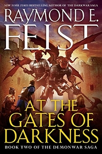 At the Gates of Darkness: Book Two of the Demon War Saga