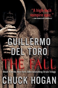 The Fall: Book II of the Strain Trilogy