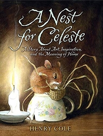 A Nest for Celeste: A Story About Art