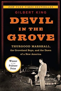 Devil in the Grove: Thurgood Marshall