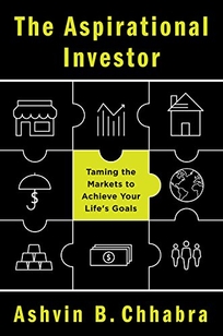 The Aspirational Investor: Taming the Markets to Achieve Your Life’s Goals