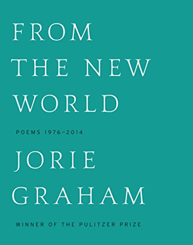 cover image From the New World: Poems 1976–2014