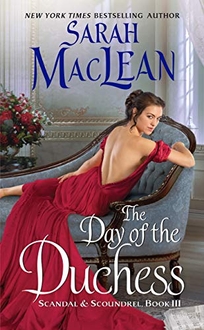 The Day of the Duchess: Scandal and Scoundrel