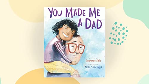 cover image You Made Me a Dad 