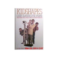 Kidshapes: A Guide to Helping Your Kids Control Their Weight