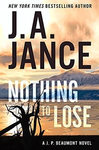 Nothing to Lose: A J.P. Beaumont Mystery