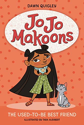 cover image Jo Jo Makoons: The Used-to-Be Best Friend (Jo Jo #1)