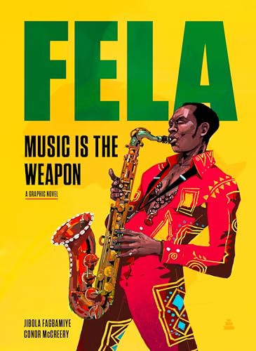 cover image Fela: The Music Is the Weapon