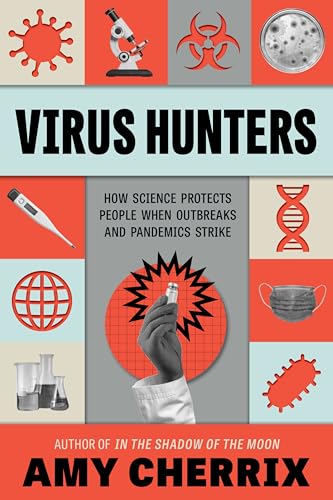 cover image Virus Hunters: How Science Protects People When Outbreaks and Pandemics Strike