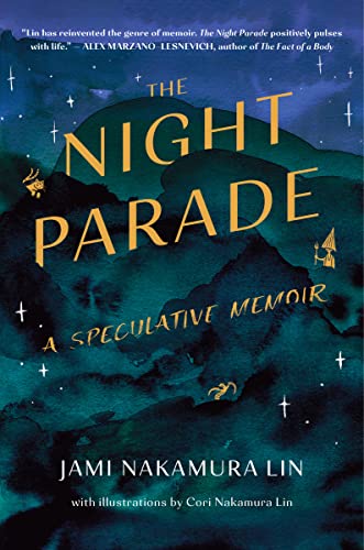 cover image The Night Parade: A Speculative Memoir