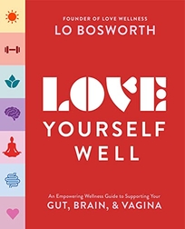 Love Yourself Well: An Empowering Wellness Guide to Supporting Your Gut