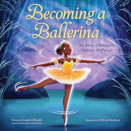 cover image Becoming a Ballerina: The Story of Michaela Mabinty DePrince