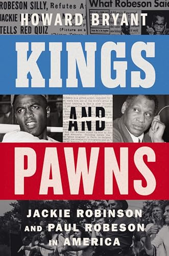 cover image Kings and Pawns: Jackie Robinson and Paul Robeson in America