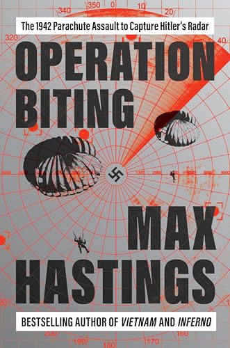 cover image Operation Biting: The 1942 Parachute Assault to Capture Hitler’s Radar