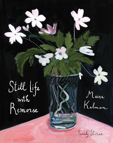 cover image Still Life with Remorse: Family Stories