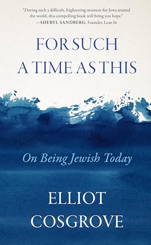 cover image For Such a Time as This: On Being Jewish Today