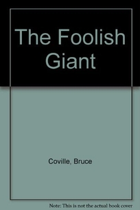 The Foolish Giant