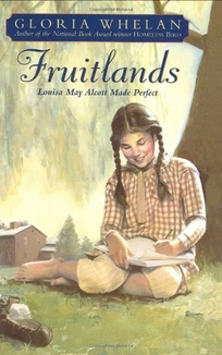 FRUITLANDS: Louisa May Alcott Made Perfect