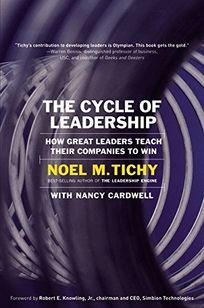 The Cycle of Leadership: How Great Leaders Teach Their Companies to Win