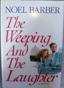 The Weeping and the Laughter