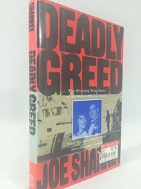 Deadly Greed: The Riveting True Story of the Stuart Murder Case That Rocked Boston and Shocked the Nation