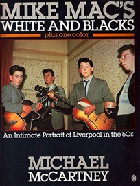 Mike Mac's White and Blacks