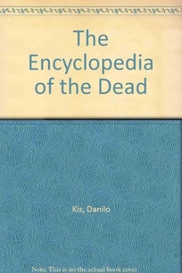 The Encyclopedia of the Dead