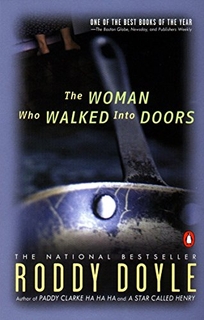 The Woman Who Walked Into Doors