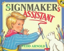 The Signmaker's Assistant