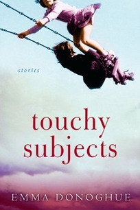 Touchy Subjects: Stories