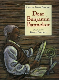 Dear Benjamin Banneker