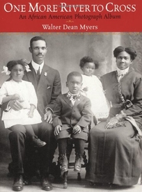 One More River to Cross: An African American Photograph Album