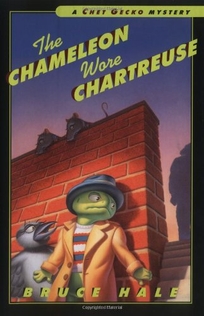 The Chameleon Wore Chartreuse: A Chet Gecko Mystery