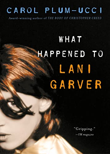 cover image WHAT HAPPENED TO LANI GARVER