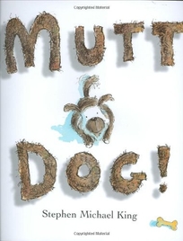 Mutt Dog!