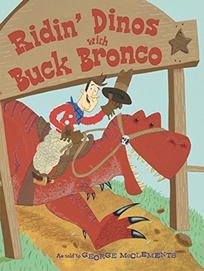 Ridin' Dinos with Buck Bronco