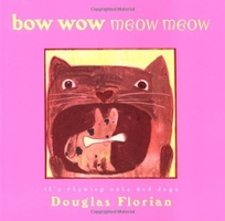 BOW WOW MEOW MEOW: It's Rhyming Cats and Dogs