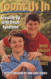 Count Us in: Growing Up with Down Syndrome