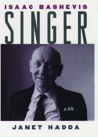 Isaac Bashevis Singer: A Life