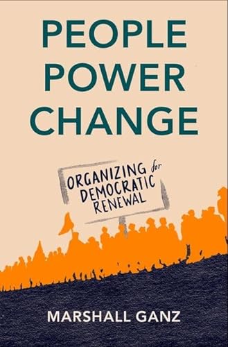 cover image People, Power, Change: Organizing for Democratic Renewal