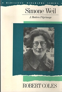 Simone Weil: A Modern Pilgrimage