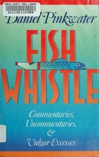 Fish Whistle: Commentaries